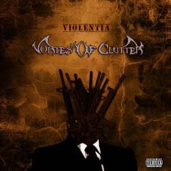 Vortex Of Clutter : Violentia